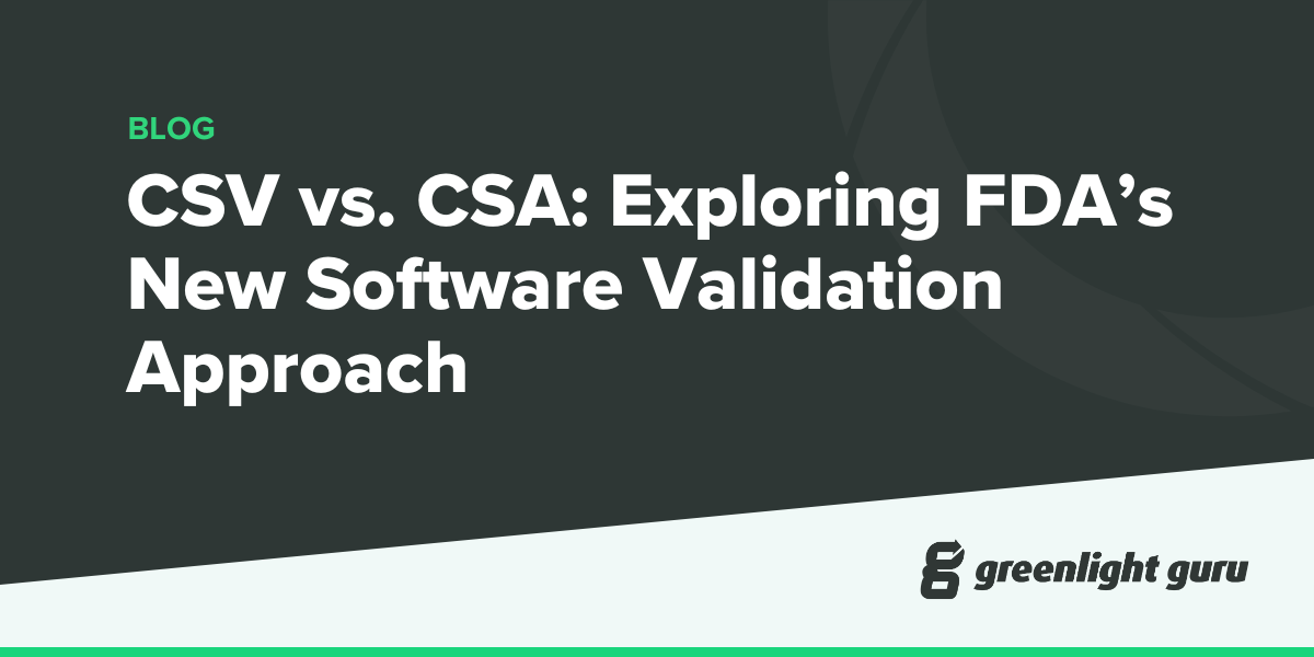 Csv Vs Csa Exploring Fdas Software Validation Approach